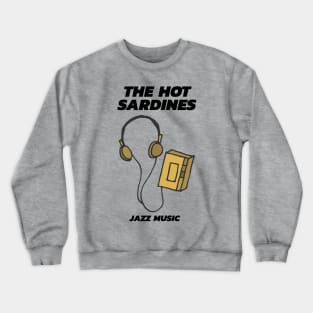 The Hot Sardines / Cassette Tape Style Crewneck Sweatshirt